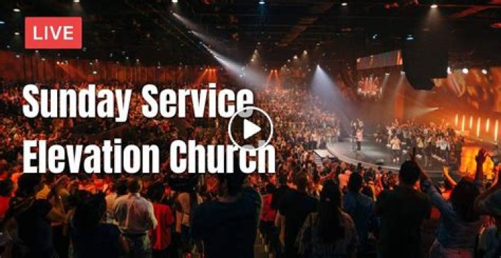 Worship Service at Elevation Church